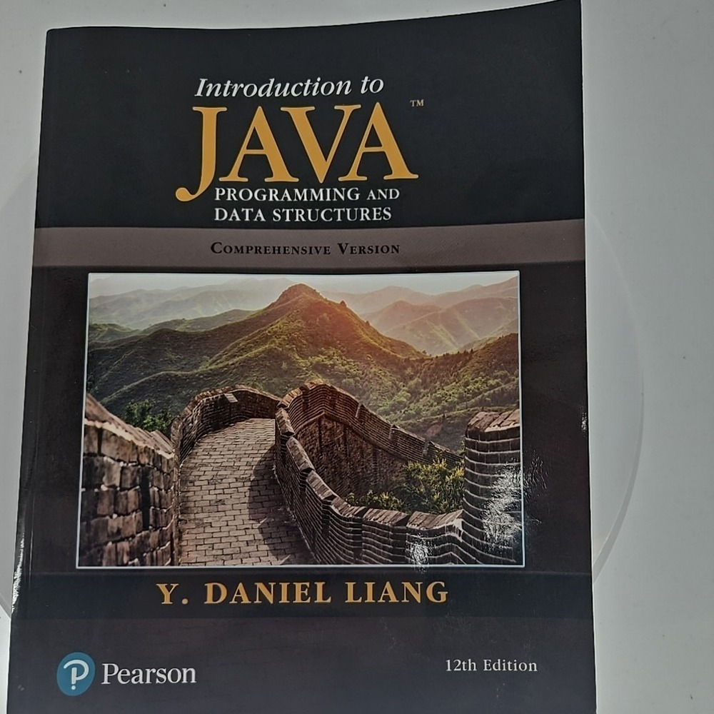 Introduction to Java Programming and Data Structures 12th Ed. by Y. Daniel Liang